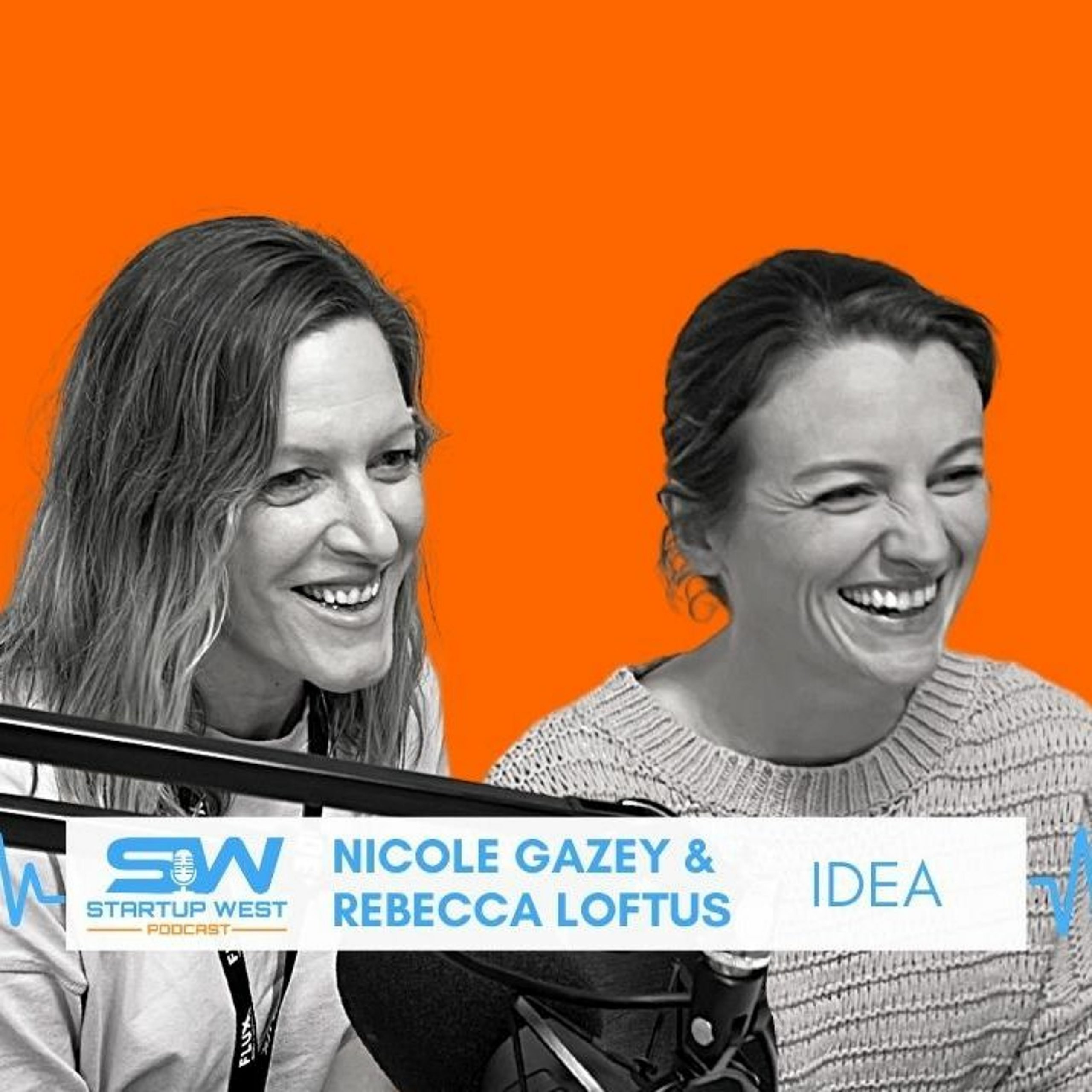 77. Nicole Gazey & Rebecca Loftus – IDEA